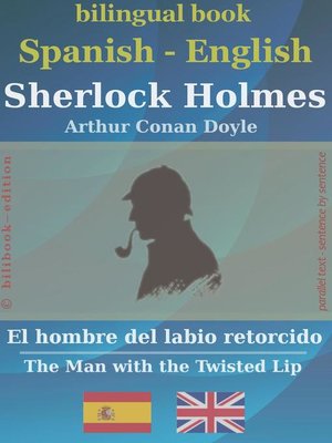 cover image of Sherlock Holmes--El hombre del labio retorcido, Spanish-English